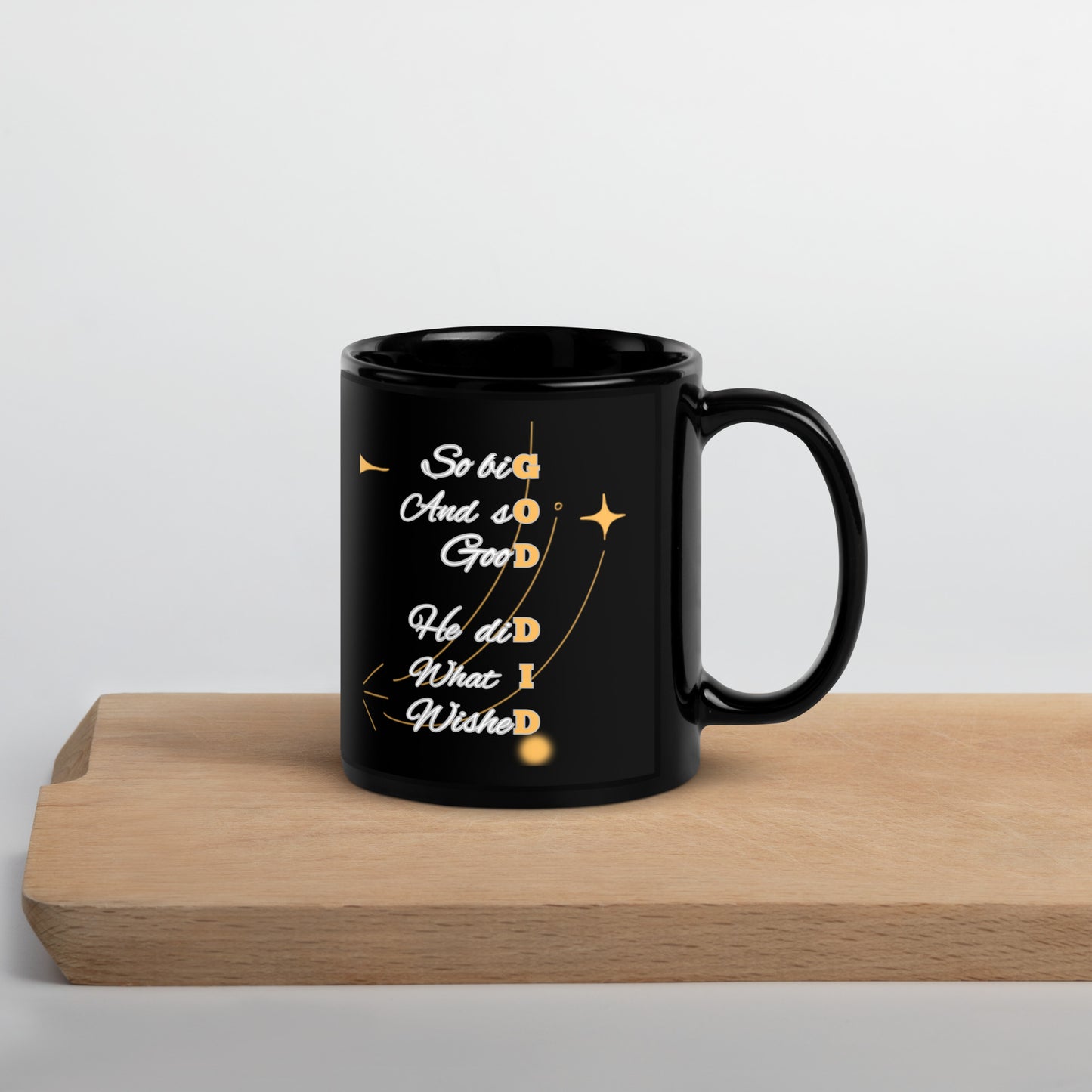 God Did – Black Glossy Christian Mug | Inspirational Coffee Cup