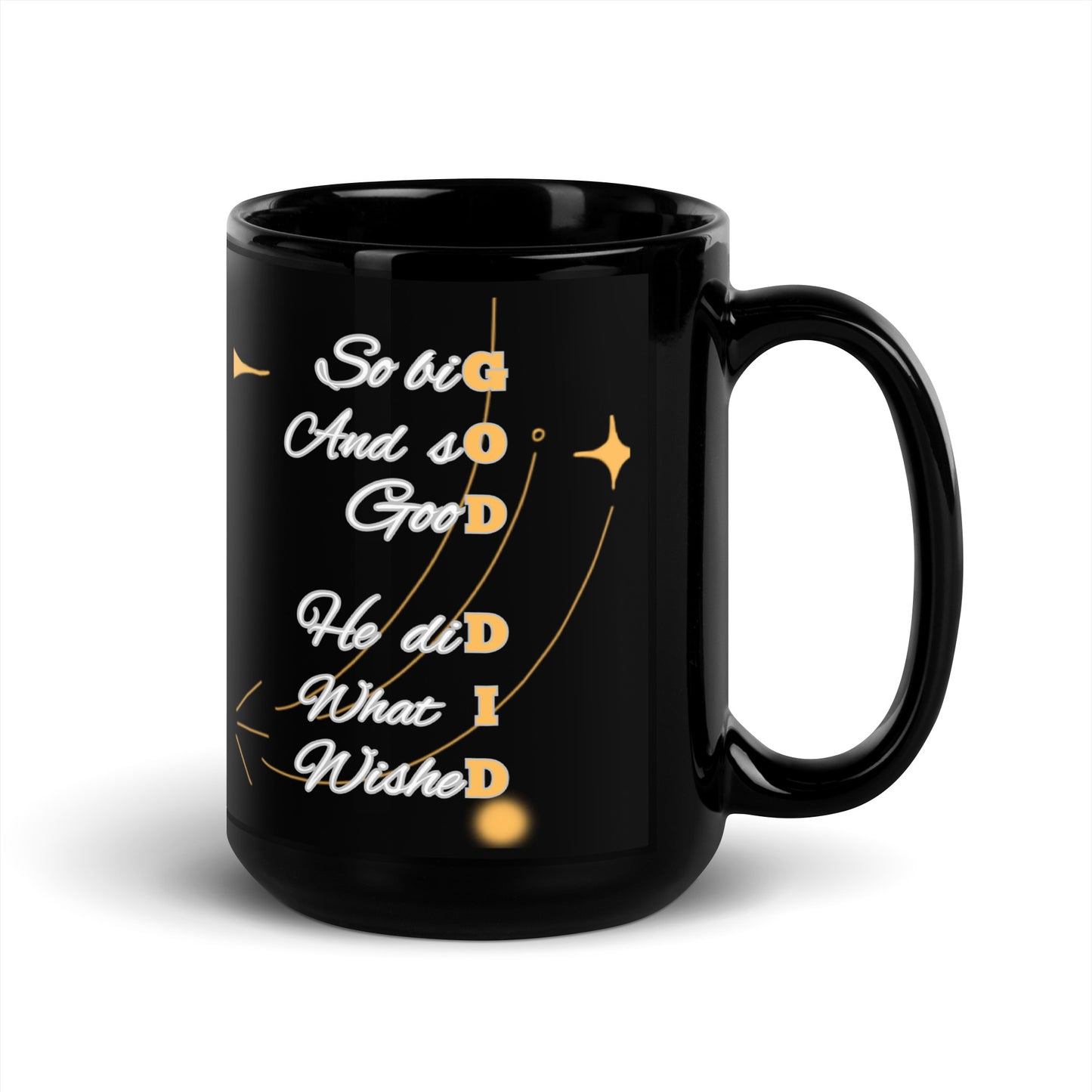 God Did – Black Glossy Christian Mug | Inspirational Coffee Cup