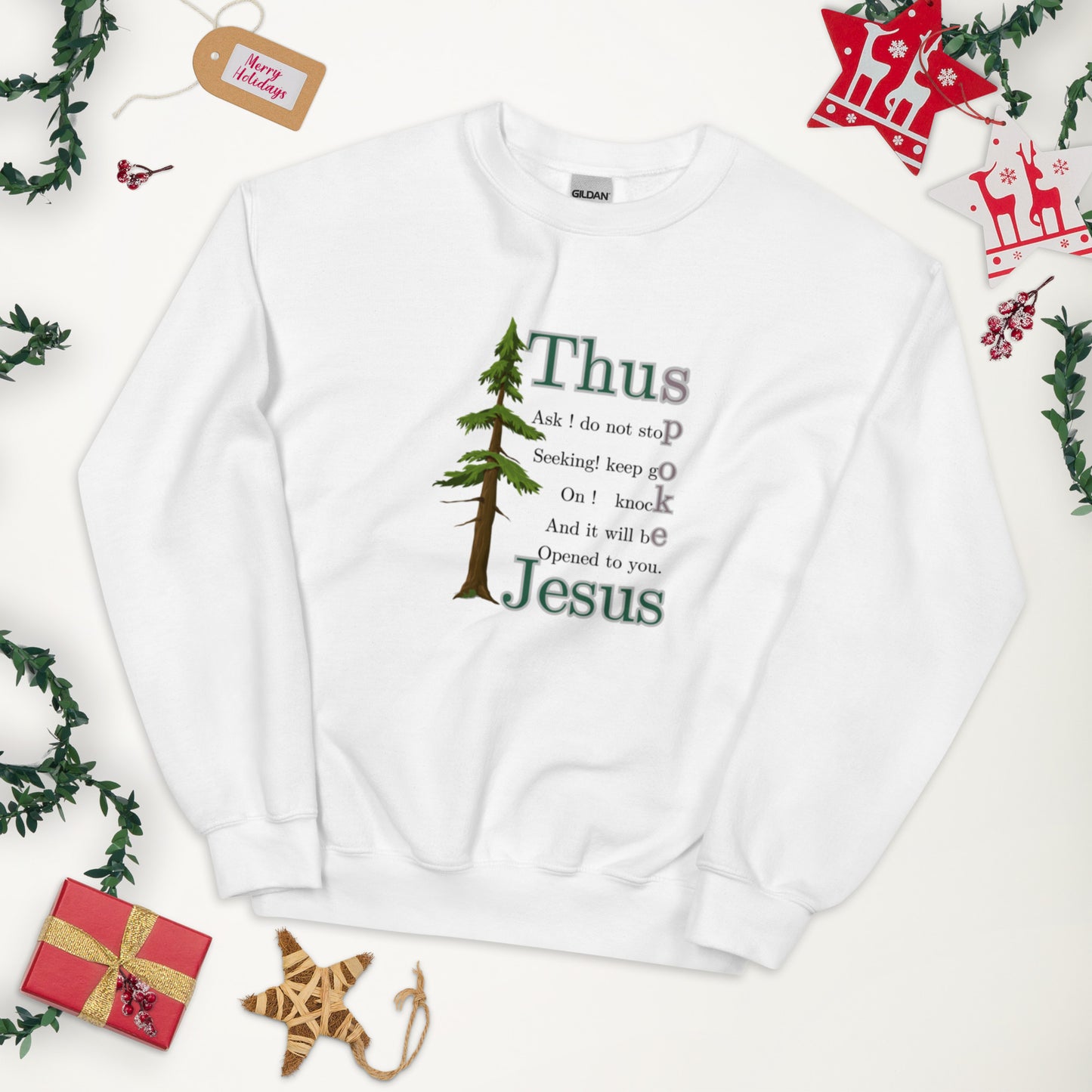 Thus Spoke Jesus – White Unisex Christian Sweatshirt | Faith & Inspiration