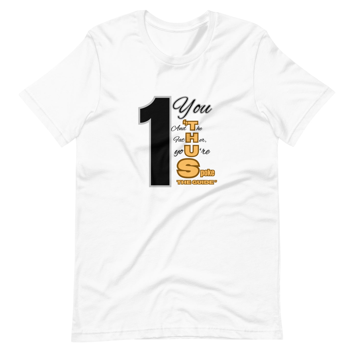 Thus Spoke the Guide – White Unisex Classic Christian T-Shirt | Inspirational Faith Tee