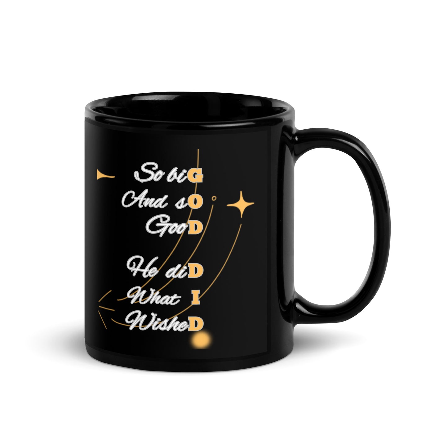 God Did – Black Glossy Christian Mug | Inspirational Coffee Cup