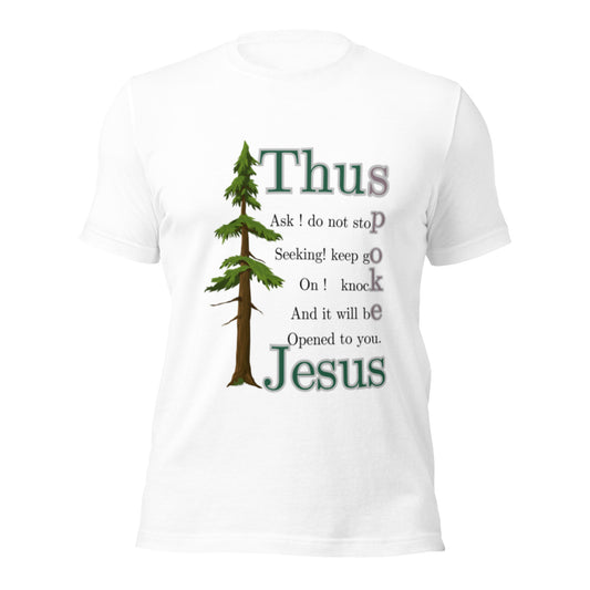 Thus Spoke Jesus – White Unisex Christian T-Shirt | Inspirational Faith Tee